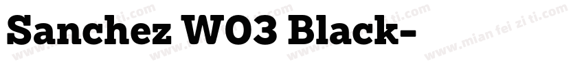 Sanchez W03 Black字体转换